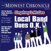 Umphrey's McGee : Local Band Does OK
